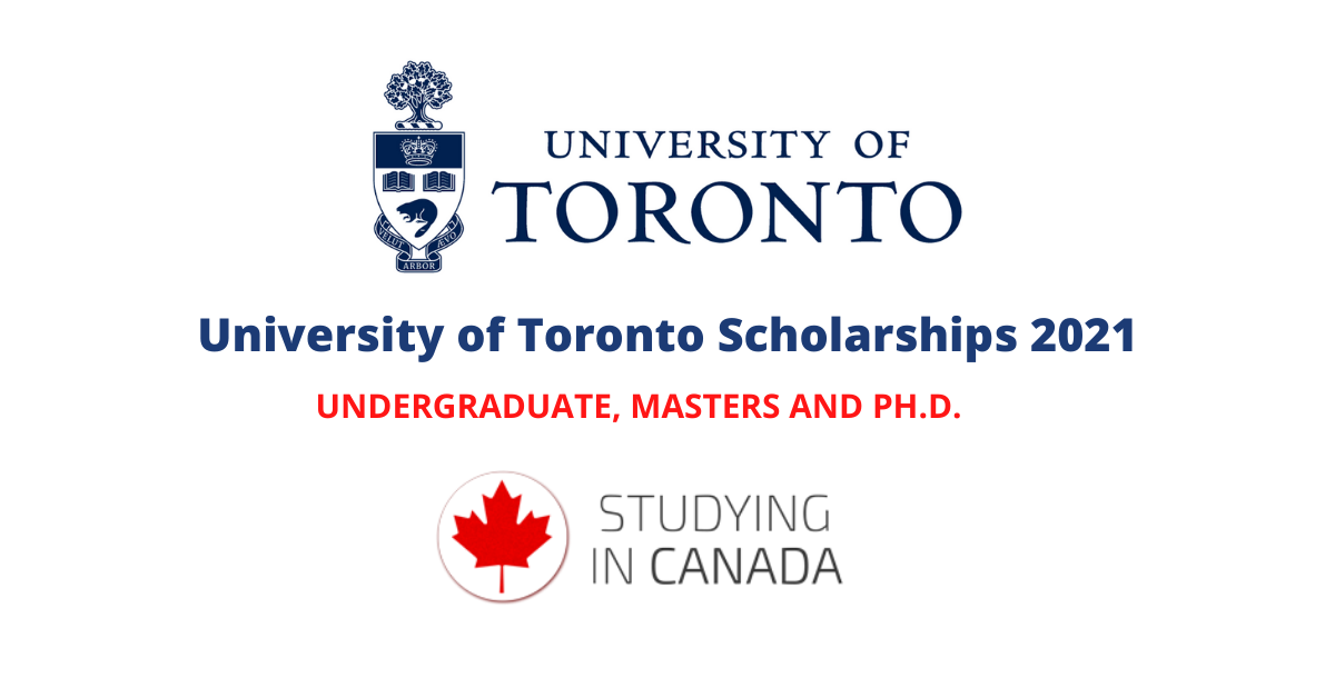 University of Toronto Scholarships in Canada 2024 Funded