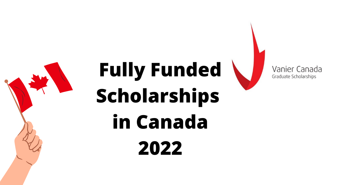 Vanier Canada Graduate Scholarship 2023 Fully Funded | Canadian ...