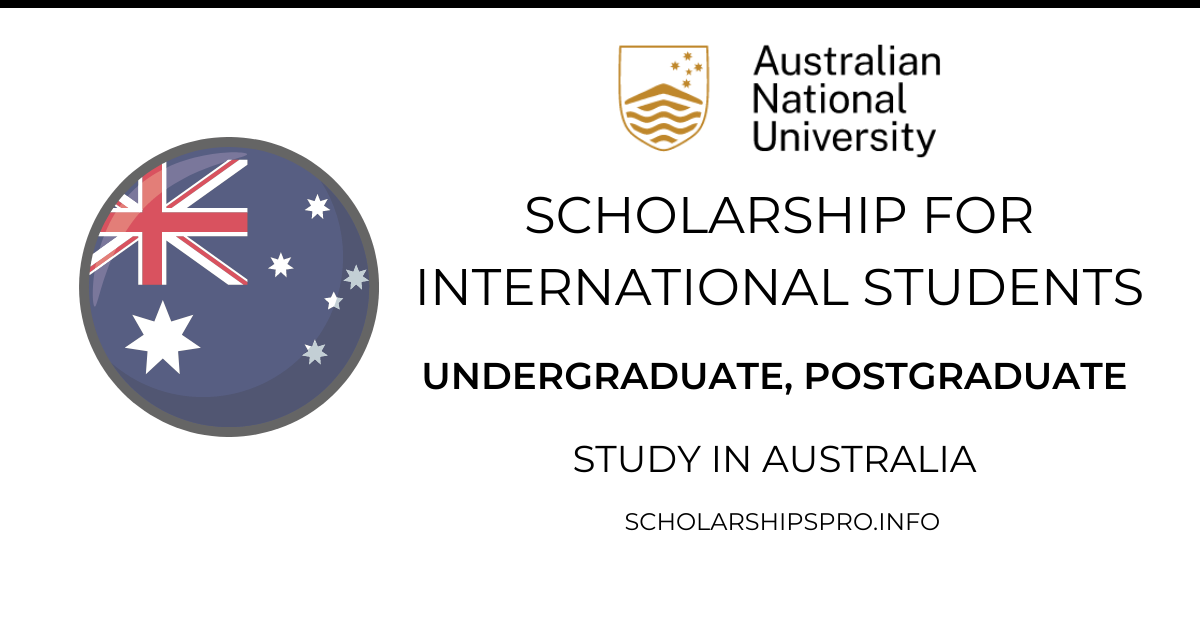 ANU International Scholarship in Australia 2024 - Study in Australia ...
