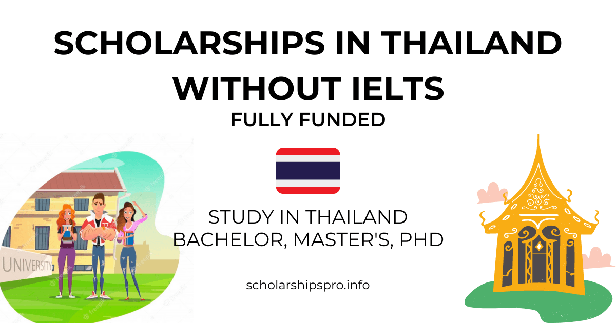 Scholarships in Thailand without IELTS