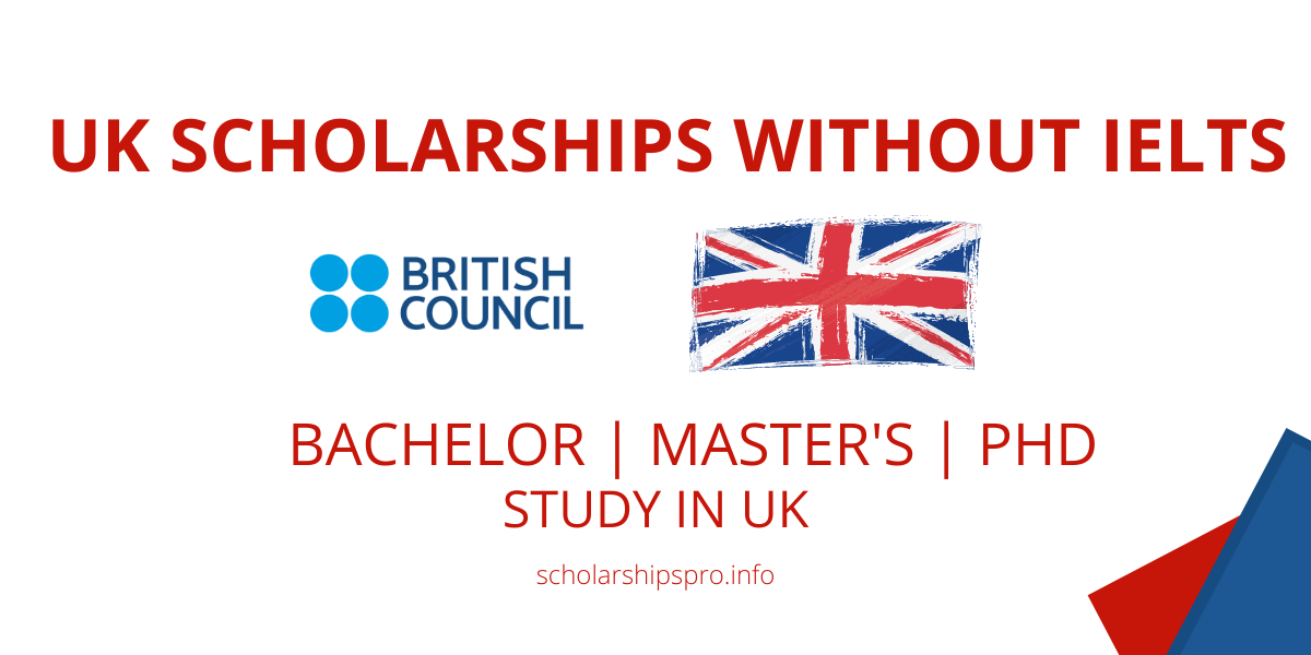 British Council Scholarship Without IELTS