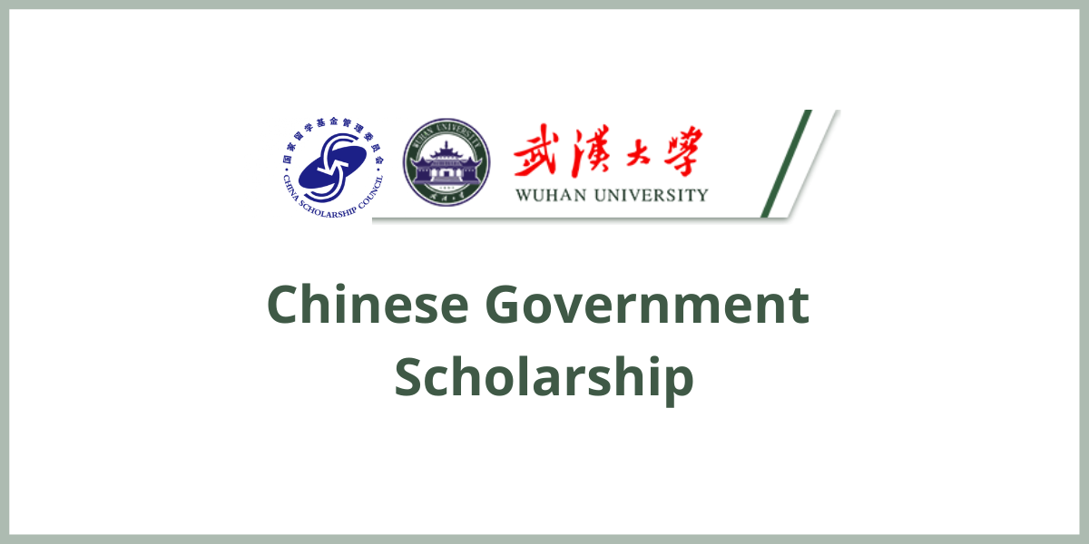 Chinese Government Scholarship Wuhan University