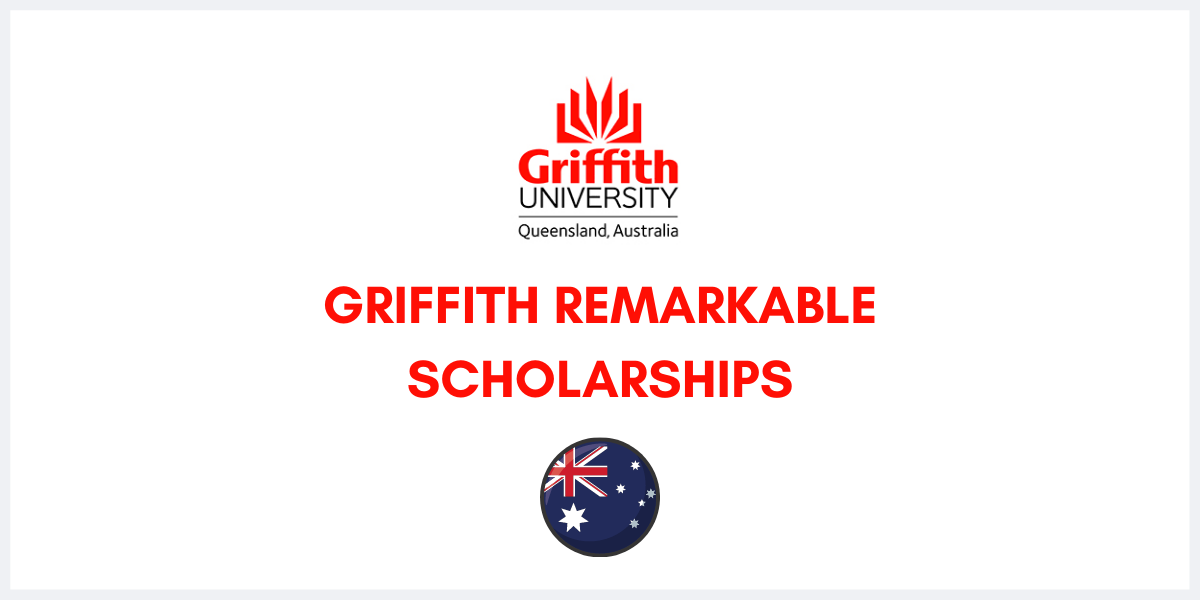 Griffith Remarkable Scholarship