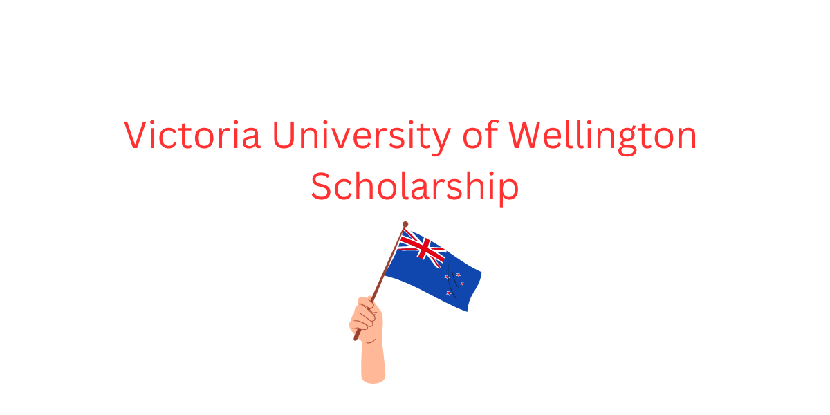 Victoria University of Wellington scholarship
