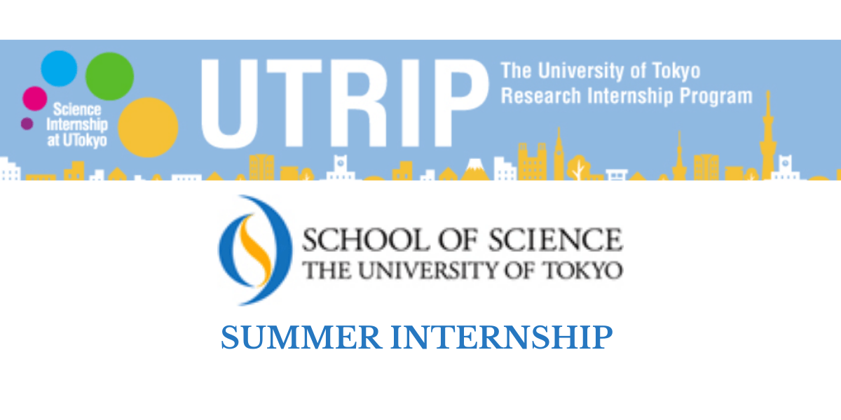 UTokyo Summer Internship Program 2024 UTRIP ScholarshipsPro