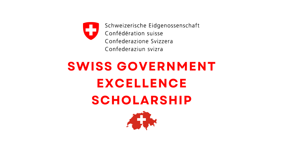 SWISS GOVERNMENT EXCELLENCE SCHOLARSHIP