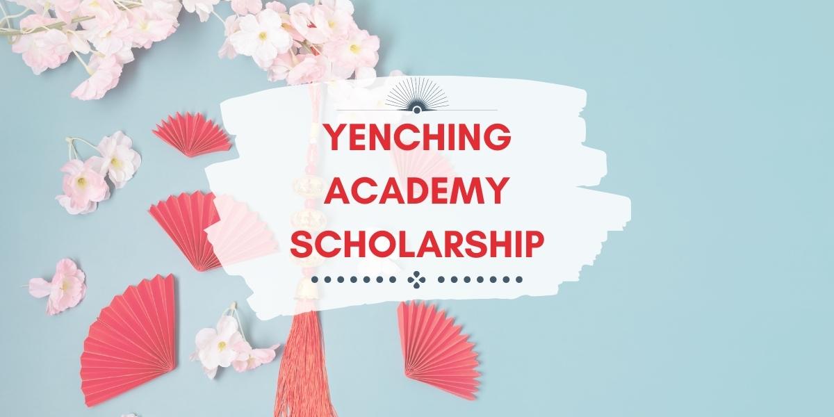 Yenching Academy Scholarship In China