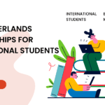 BEST NETHERLANDS SCHOLARSHIPS FOR INTERNATIONAL STUDENTS