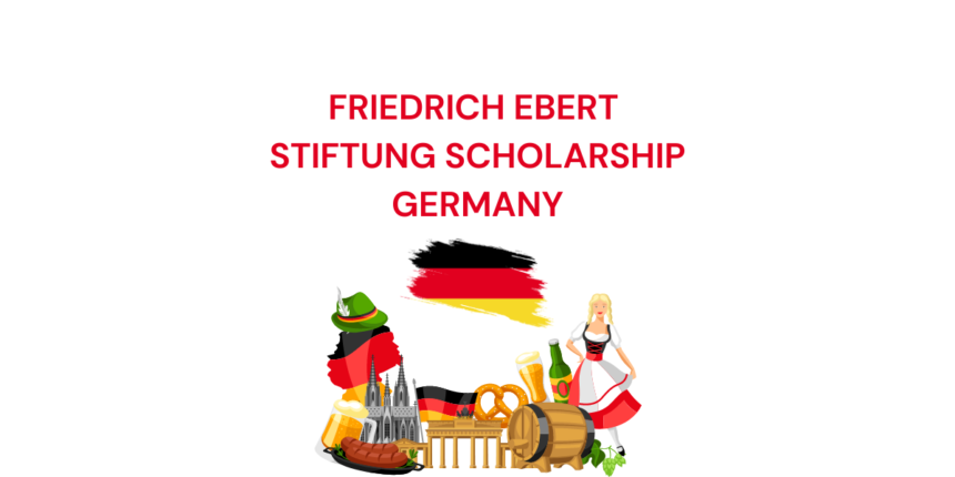 FRIEDRICH EBERT STIFTUNG SCHOLARSHIP