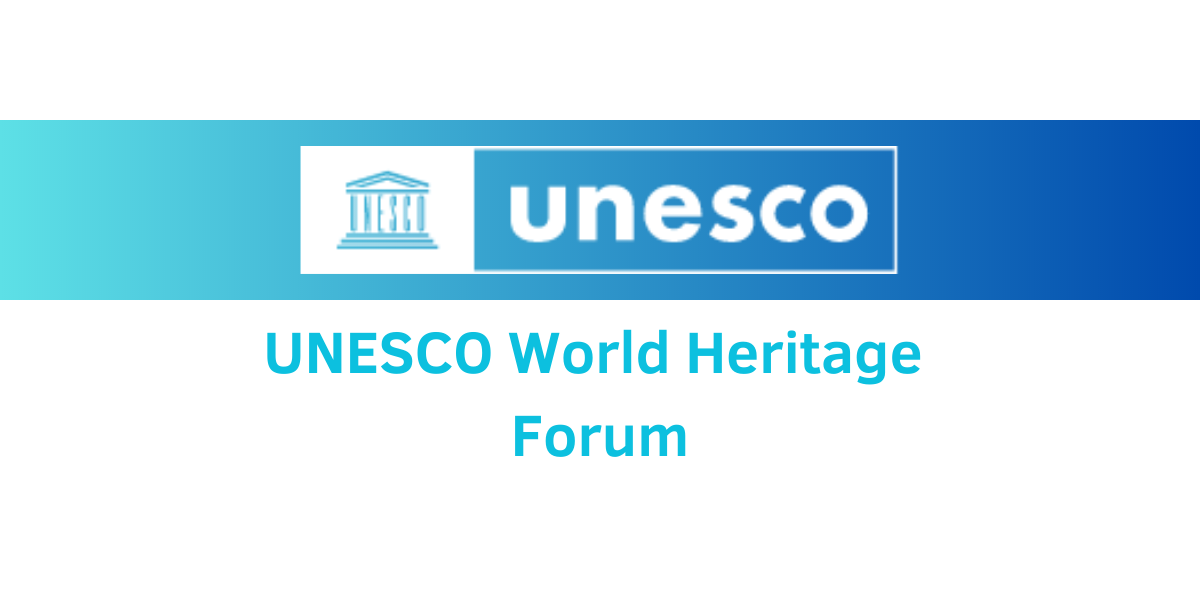 UNESCO World Heritage Forum