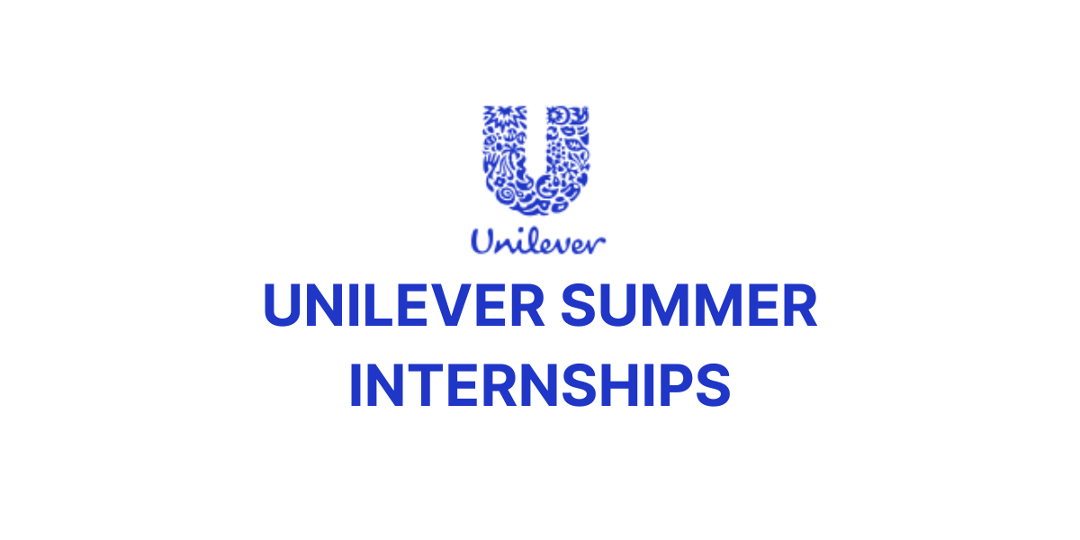 UNILEVER SUMMER INTERNSHIPS