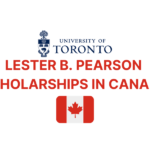 LESTER B PEARSON SCHOLARSHIPS IN CANADA