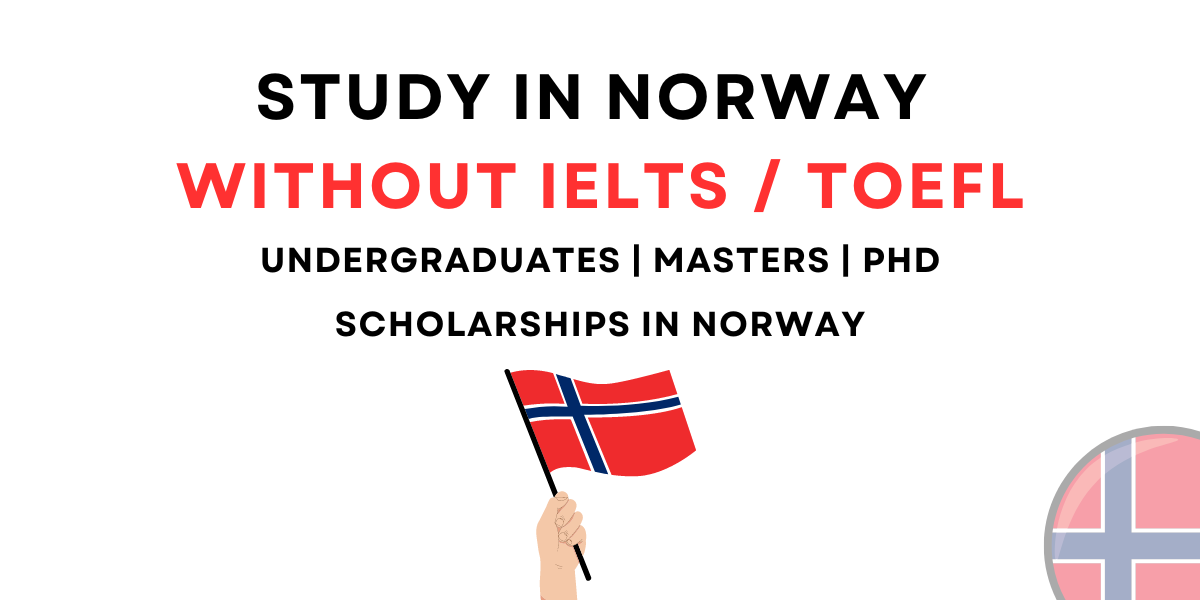 STUDY IN NORWAY WITHOUT IELTS TOEFL