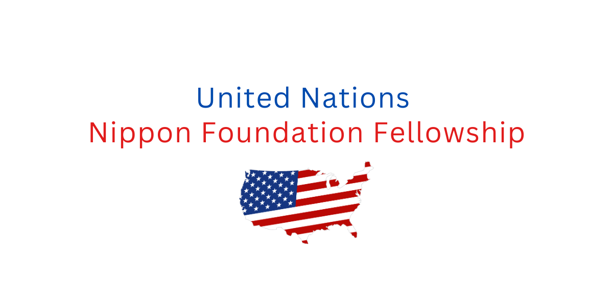 United Nations Nippon Foundation Fellowship