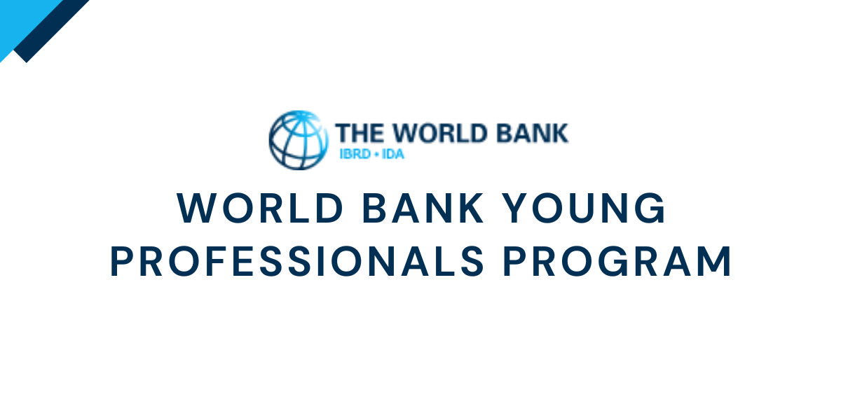 WORLD BANK YOUNG PROFESSIONALS PROGRAM