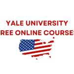 YALE UNIVERSITY FREE ONLINE COURSES