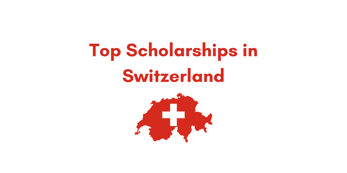 Top Scholarships in Switzerland