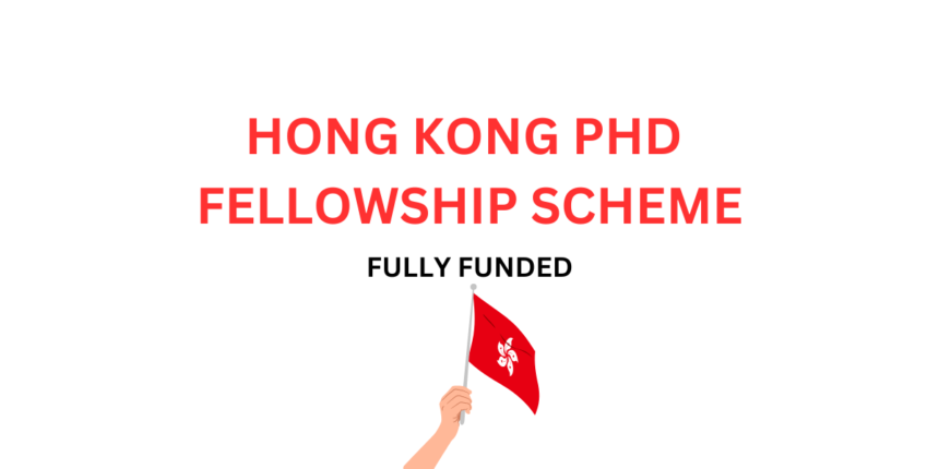 HONG KONG PHD FELLOWSHIP SCHEME