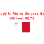 Study in Malta Universities Without IELTS