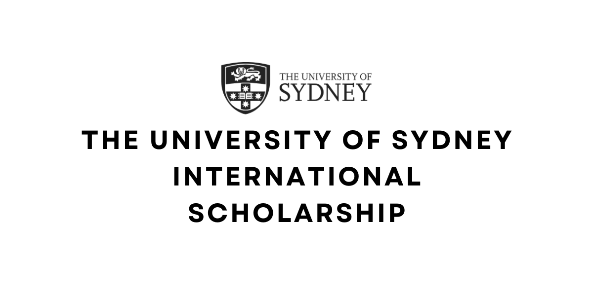 THE UNIVERSITY OF SYDNEY INTERNATIONAL SCHOLARSHIP