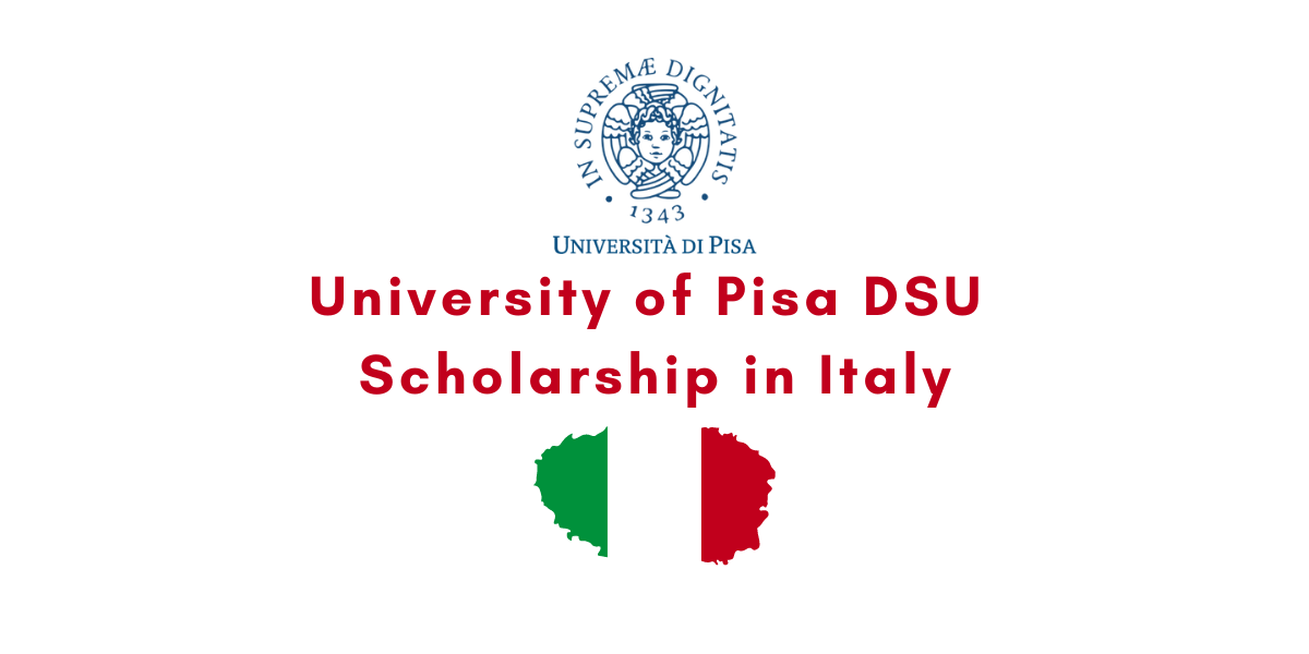 University of Pisa DSU Scholarship in Italy