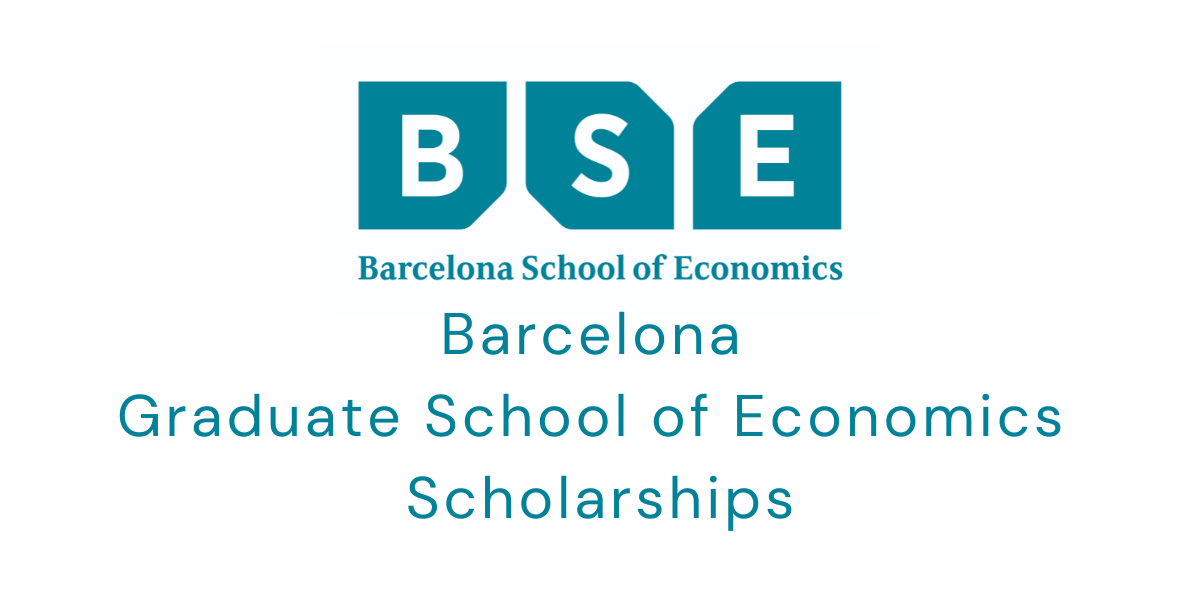 Barcelona Graduate School of Economics Scholarships