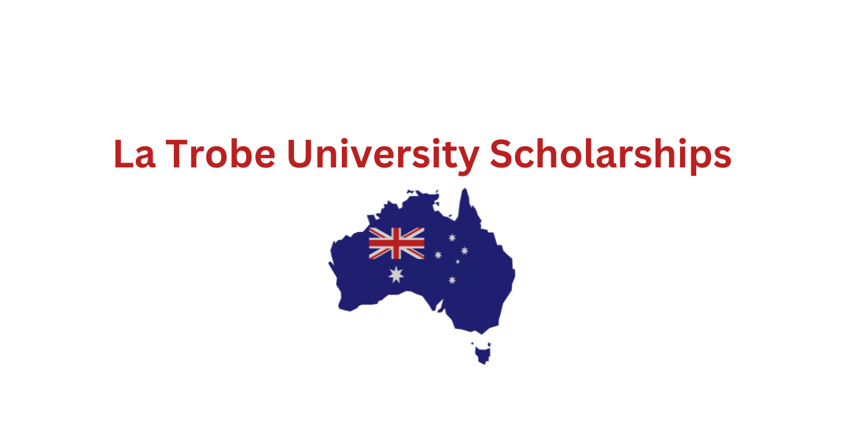 La Trobe University Scholarships