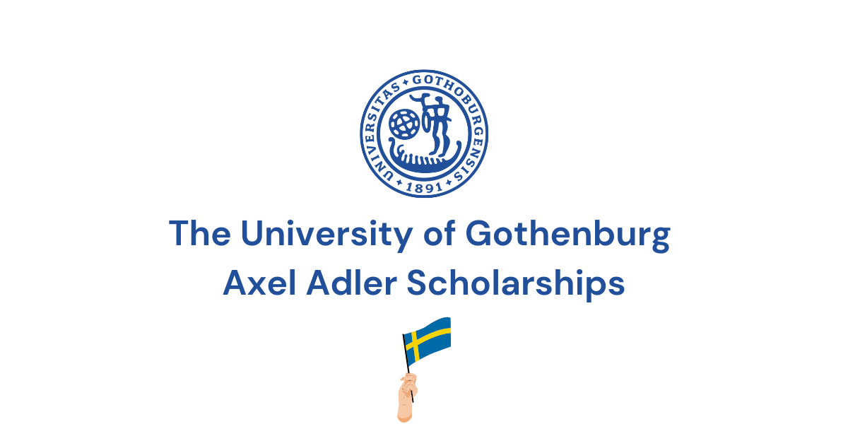 The University of Gothenburg Axel Adler Scholarships