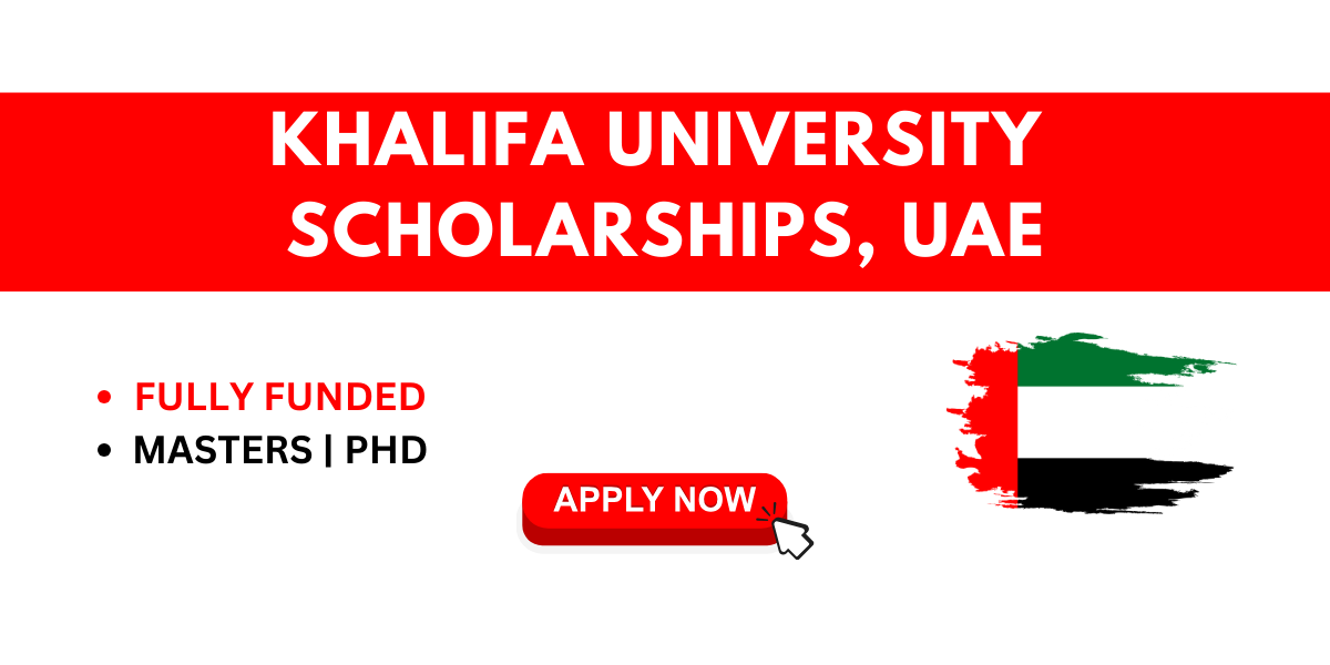 KHALIFA UNIVERSITY SCHOLARSHIPS UAE