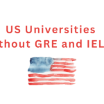 US Universities without GRE and IELTS