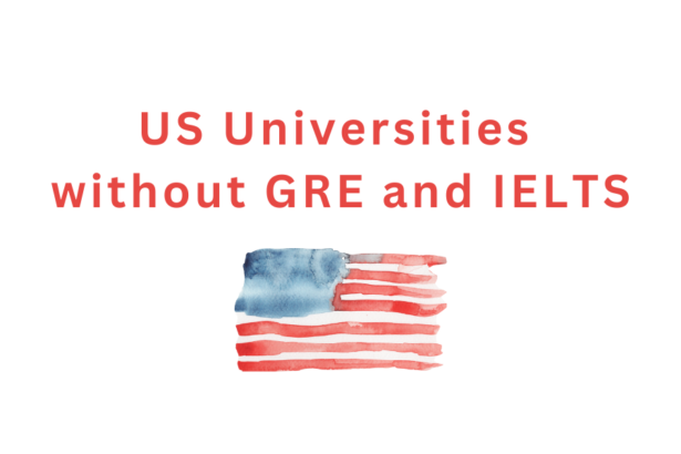 US Universities without GRE and IELTS