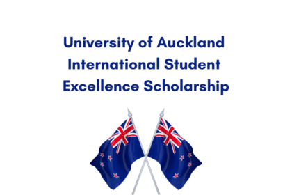 University of Auckland International Student Excellence Scholarship