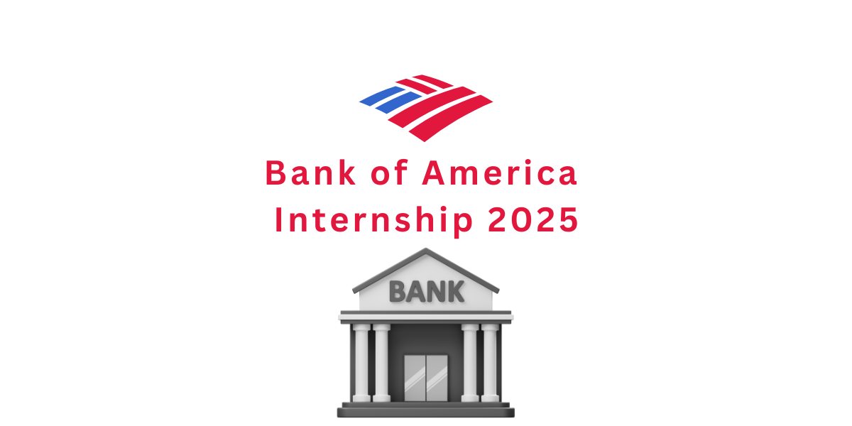 Bank of America Internship 2025