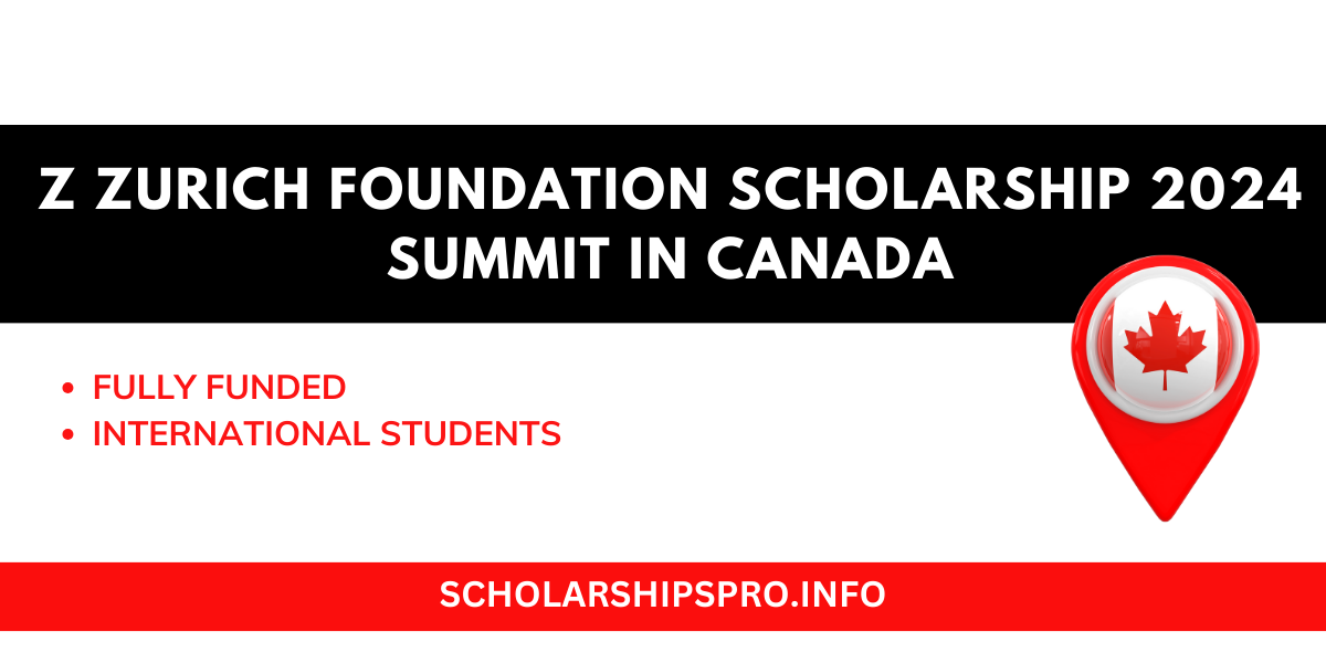 Z Zurich Foundation Scholarship 2024