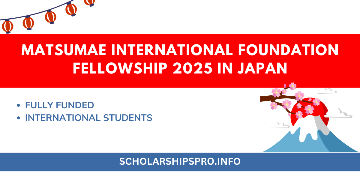 Matsumae International Foundation Fellowship 2025 in Japan