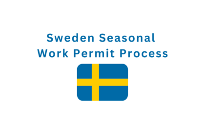 Sweden Seasonal Work Permit Process