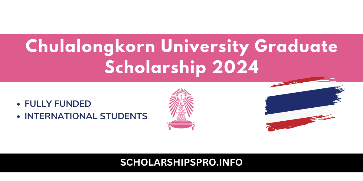 Chulalongkorn University Graduate Scholarship