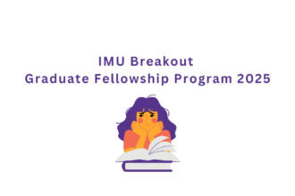 IMU Breakout Graduate Fellowship Program 2025