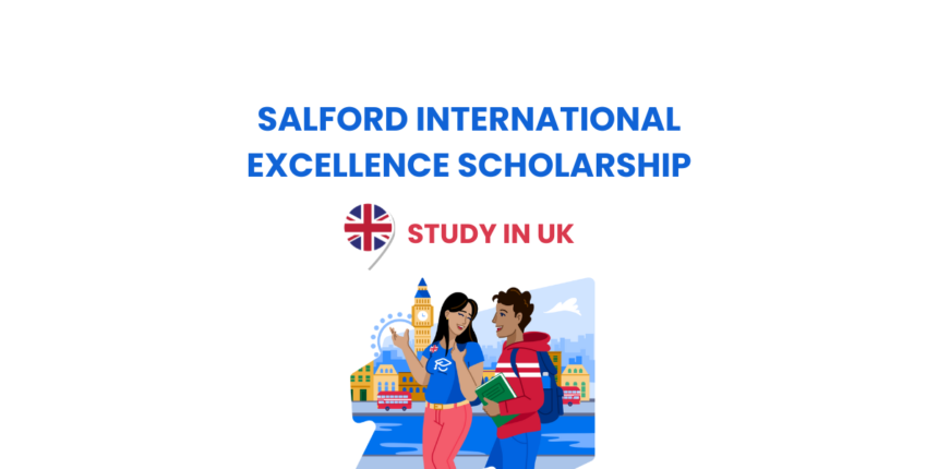 SALFORD INTERNATIONAL EXCELLENCE SCHOLARSHIP