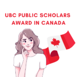 UBC PUBLIC SCHOLARS AWARD IN CANADA