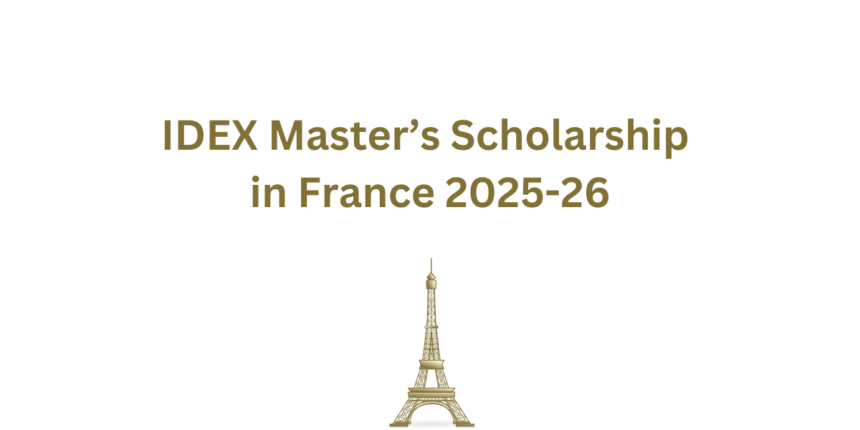 IDEX Master’s Scholarship in France 2025-26