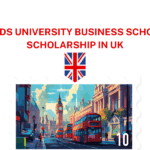 LEEDS UNIVERSITY BUSINESS SCHOOL SCHOLARSHIP IN UK