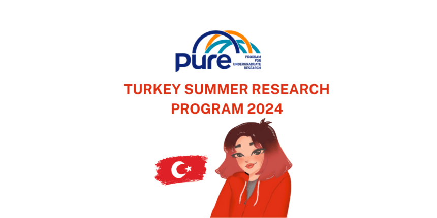 TURKEY SUMMER RESEARCH PROGRAM 2024