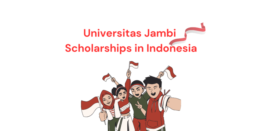 Universitas Jambi Scholarships in Indonesia