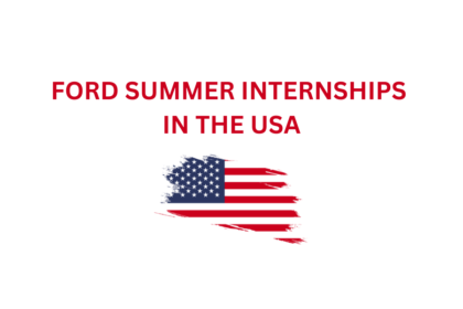 FORD SUMMER INTERNSHIP IN THE USA