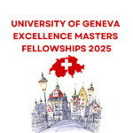 UNIVERSITY OF GENEVA EXCELLENCE MASTERS FELLOWSHIPS