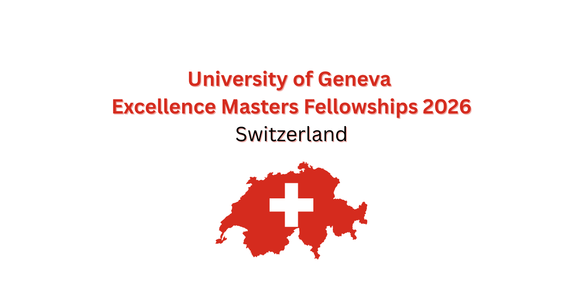University of Geneva Excellence Masters Fellowships 2026