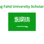 King Fahd University Scholarship