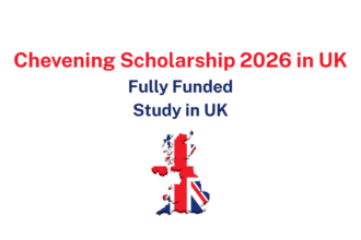 Chevening Scholarship 2026 in UK Fully Funded Study in UK