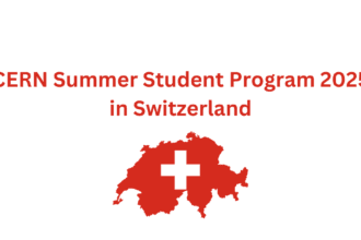 CERN Summer Student Program 2025 in Switzerland